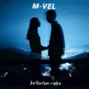 M-VEL - Забытые глаза ()
