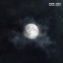 ROYALTYBULL - FOR YOU