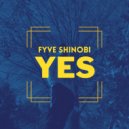 Fyve Shinobi - Yes ()