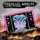 neon radiation - Parallel Worlds ()