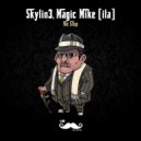 Skylin3 & Magic Mike (ITA) - No Stop ()