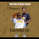 Felo Fela & Gody Tennor - Thumbs Up (feat. Gody Tennor)