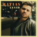 Matias - Lento ()