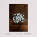 Annuki & Gritsey - Follow me