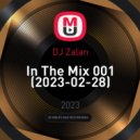 DJ Zalan - In The Mix 001 (2023-02-28)