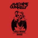 Machine Gun Kelly - Hollywood Whore (Denis Bravo x Bordack Radio Edit)