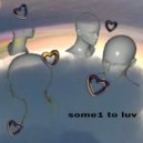 shaawe✰, ifwwereborn - some1 to luv (Original Mix)