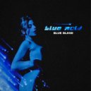 blue mold - Blue blood (Original Mix)