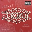 JARVIS! feat Danny Bailland - АЛЬБОМ (Original Mix)
