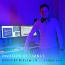 Niblewild - Invasion of Trance Episode #414