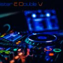 Mister E Double V - Euphoric Wave vol.282