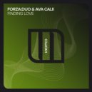 Forza:Duo & Ava Calii - Finding Love