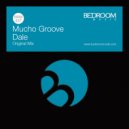 Mucho Groove - Dale (Original Mix)