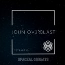 John Ov3rblast - Building Bridges over Aliens (Original Mix)