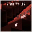 Ziggy V\'Niles - Rebellion Rises (Extended Mix)