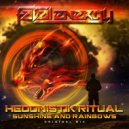 Hedonistik Ritual - Sunshine And Rainbows