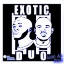 Exotic Duo - Love So True (Original Mix)