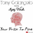 Tony Colangelo - Your Brain Is Mine