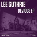Lee Guthrie - Intricacies (Original Mix)