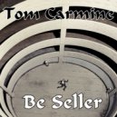 Tom Carmine - Be Seller (Original Mix)