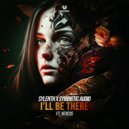 Sylenth & Symbiotic Audio ft. Vexess - I\'ll Be There (Original Mix)