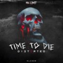 Diztorted - Time to Die