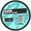 GMGN - Really Got A Hold (Original Mix)