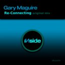 Gary Maguire - Re-Connecting (Original Mix)