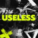 AJSE - Useless (Original Mix)