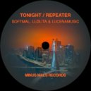 Softmal & LLølita & Lucenamusic - Tonight!