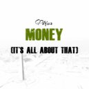 G. Pryor - Money (It\'s All About That) ()