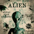 Akmatek & Neok & Armas - Alien ()