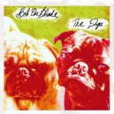 Bob On Blonde - The Dogs ()