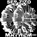 Seb Zito - Mayhem (Original Mix)