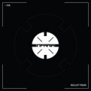 IOA - Bullet Train (Original Mix)