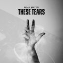 Spiritchaser, Est8 - These Tears (Tom Holli Remix)