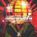 Esquire feat. Chelsey Chantelle - You Keep Me Hangin' On