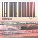 Moses, VOLB3X - Let Me Down Slowly (Original Mix)