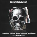 ZXYRANOFF & kolchin. & NOROV & Yagodkin & NXVERMANE - OVERDRIVE ()