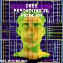ORES & Jetty Gas - Psychological problem (prod. Jetty Gas, ORES)