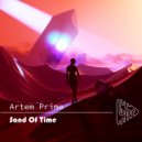 ARTEM PRIME - Sand Of Time (Original Mix)