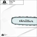 Deep Flat - Thriller