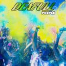 Deafull - People