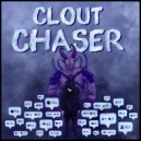 INF1N1TE & DOIL - CLOUT CHASER