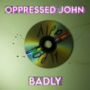 Oppressed John - Head ()