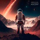 Miruslan - Ascent (Remastered)