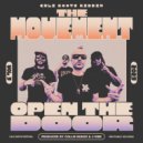 The Movement & Collie Buddz - Open The Door (Original Mix)