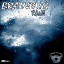 Brainbug - Rain (Radio Edit)