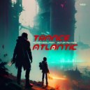 Trance Atlantic - Out Of My Mind