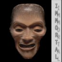TOYPHONK & OVERMANE - Immortal ()